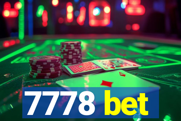 7778 bet
